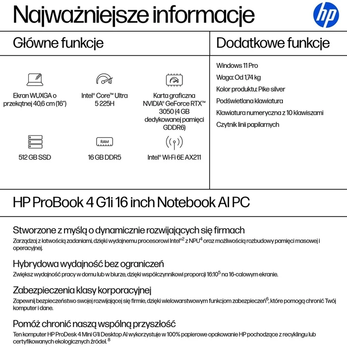 HP ProBook 4 G1i 16" WUXGA - Intel Core Ultra 5 225H, 16GB DDR5, 512GB NVMe SSD, Intel Arc 130T, Windows 11 Pro, Pike Silver, 3Y warranty